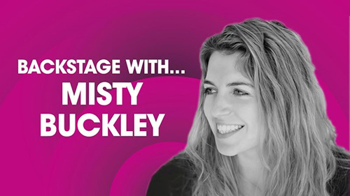Backstage With Misty Buckley